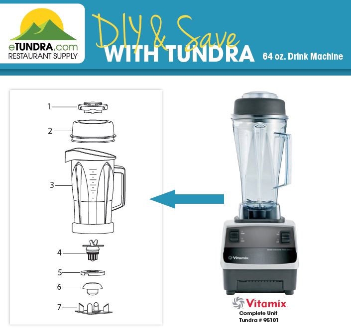 inkompetence suge At søge tilflugt Vitamix Parts Diagram [Free Download] | Tundra Restaurant Supply